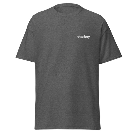 Unisex T-Shirt - Atta Boy